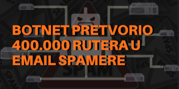 Botnet pretvorio 400.000 rutera u email spamere