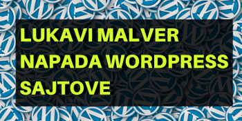 Lukavi malver napada WordPress sajtove