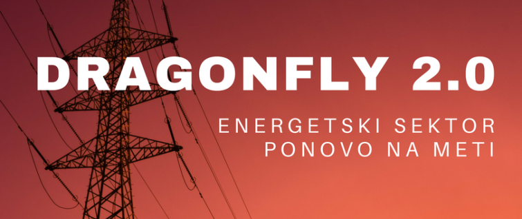 Dragonfly 2.0: Energetski sektor ponovo na meti