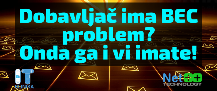 Dobavljač ima BEC problem? Onda ga i vi imate!