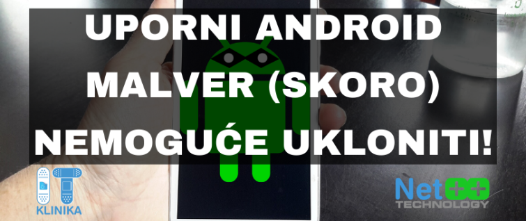 Uporni Android malver (skoro) nemoguće ukloniti!