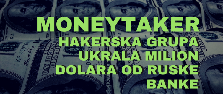 MoneyTaker hakerska grupa ukrala milion dolara od ruske banke