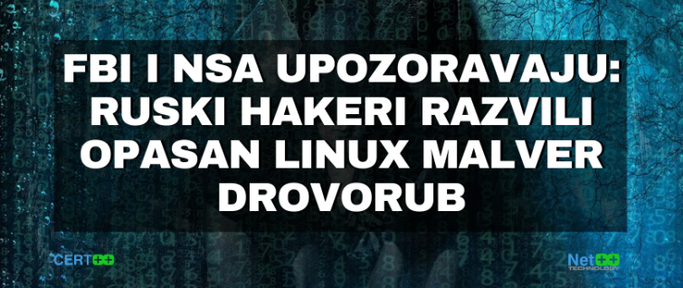 FBI i NSA upozoravaju: ruski hakeri razvili opasan Linux malver Drovorub