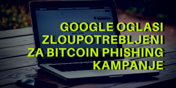 Google oglasi zloupotrebljeni za Bitcoin phishing kampanje